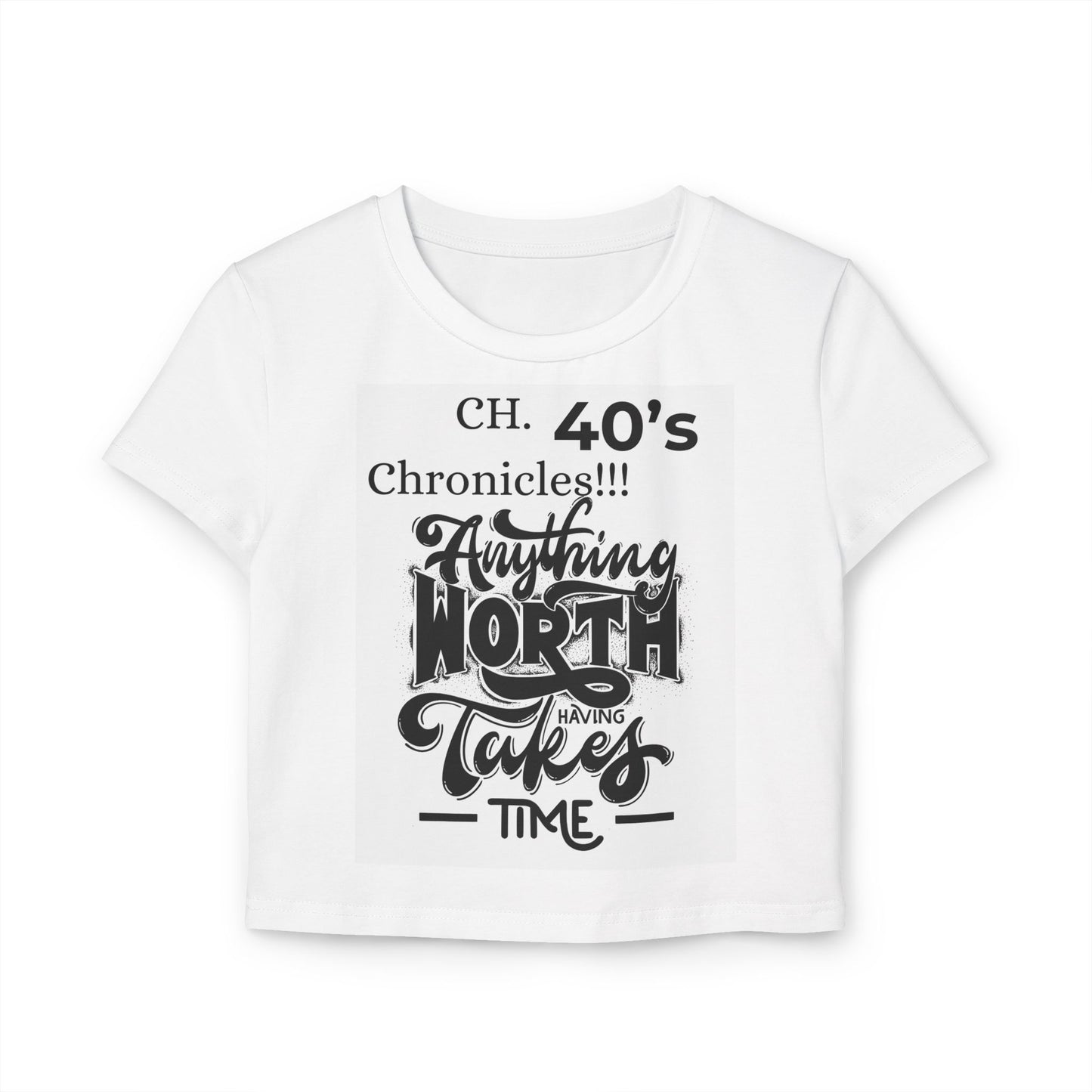 Women's Baby Tee Chapter 40’s Chronicles