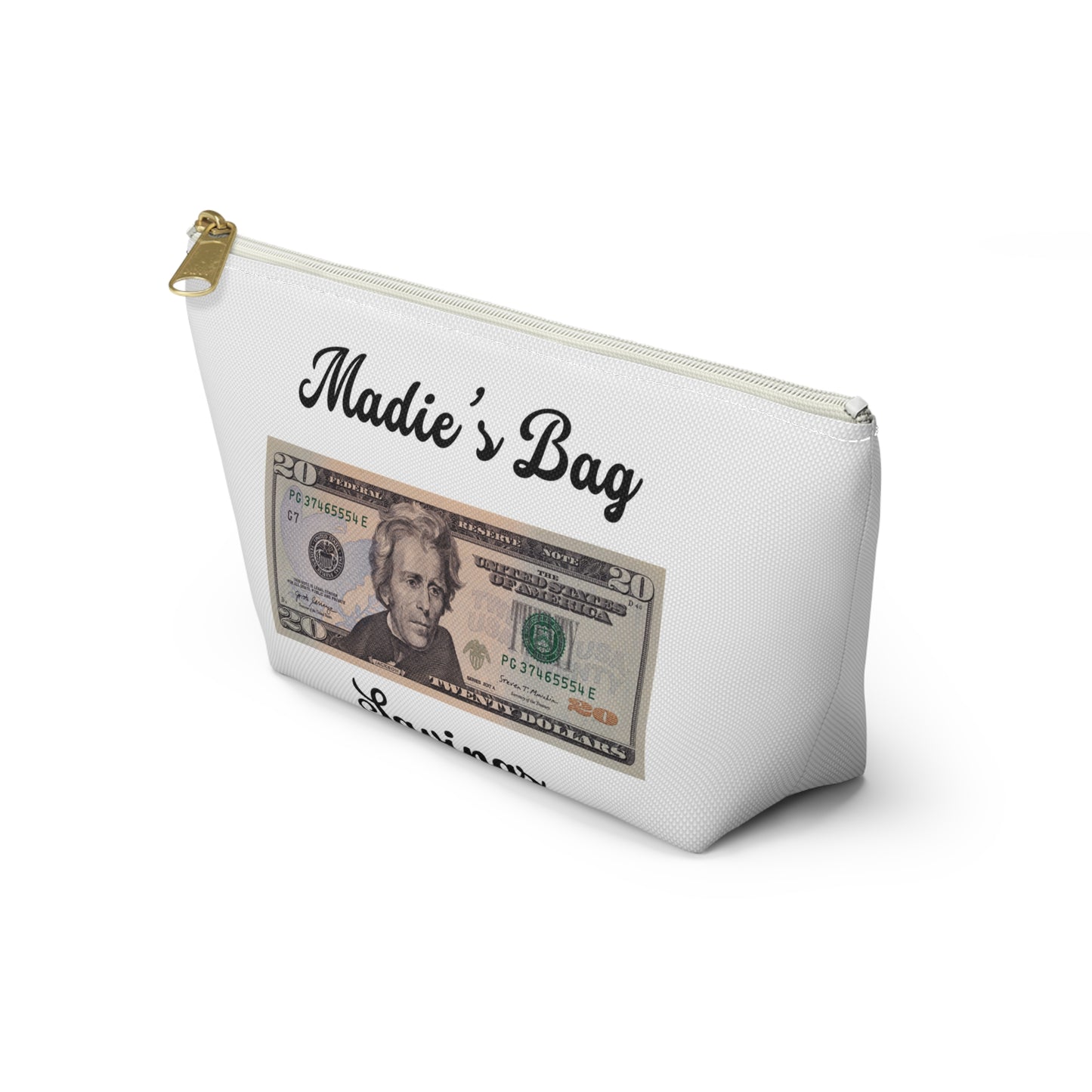 Madie’s money bag $20 Accessory Pouch w T-bottom