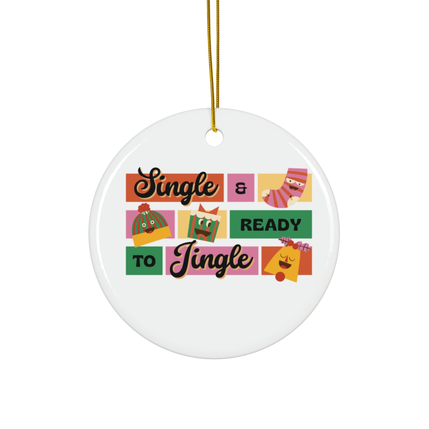 Ceramic Ornament- Ready to Mingle and Jingle