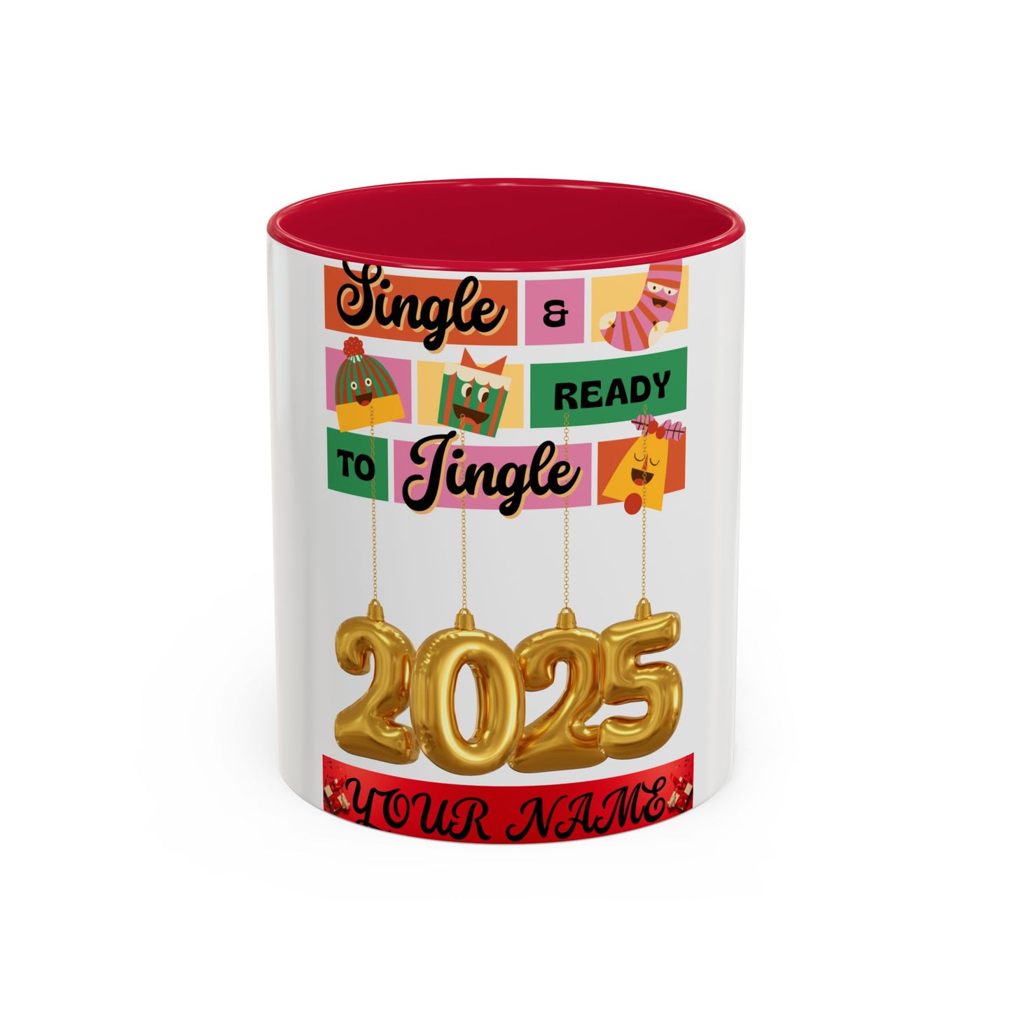 Coffee Mug - Colorful Single and Ready to Mingle Jingle Design