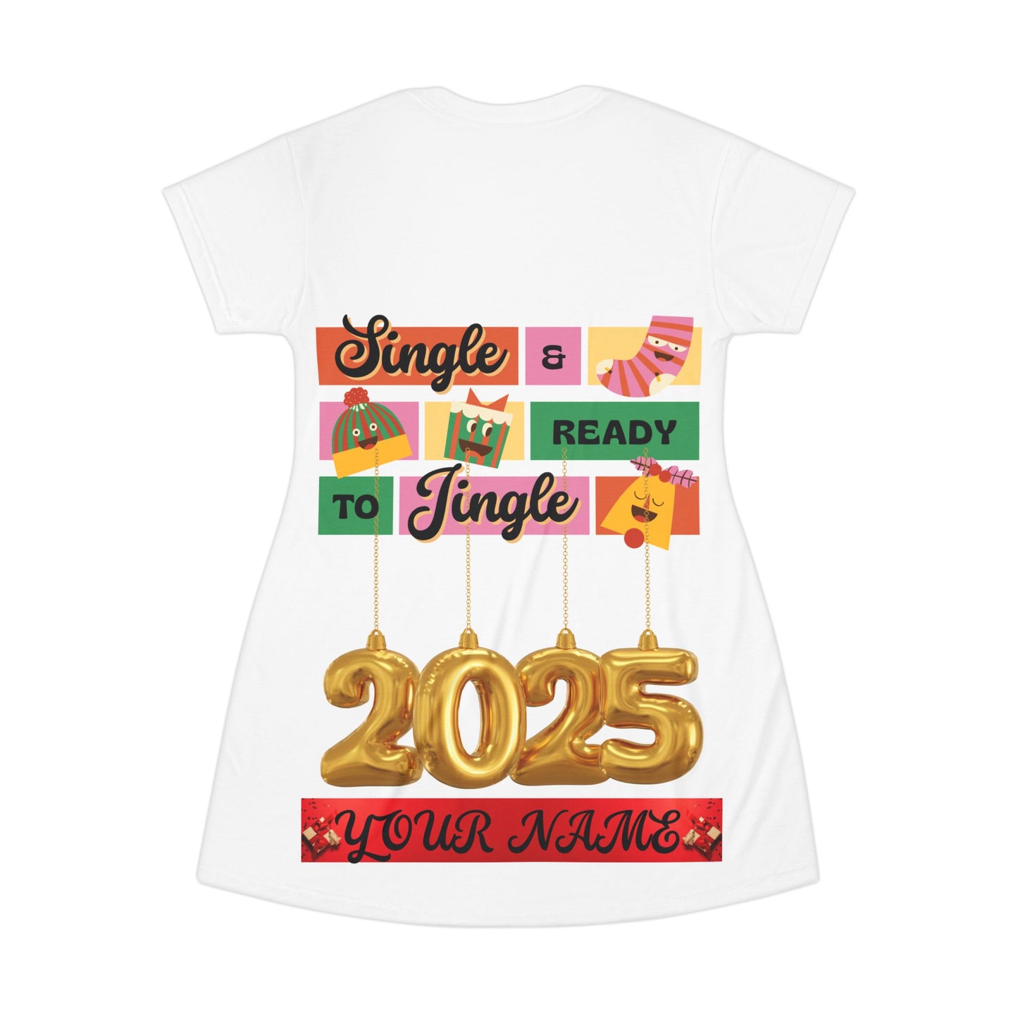 Single and Ready to Mingle T-Shirt Dress