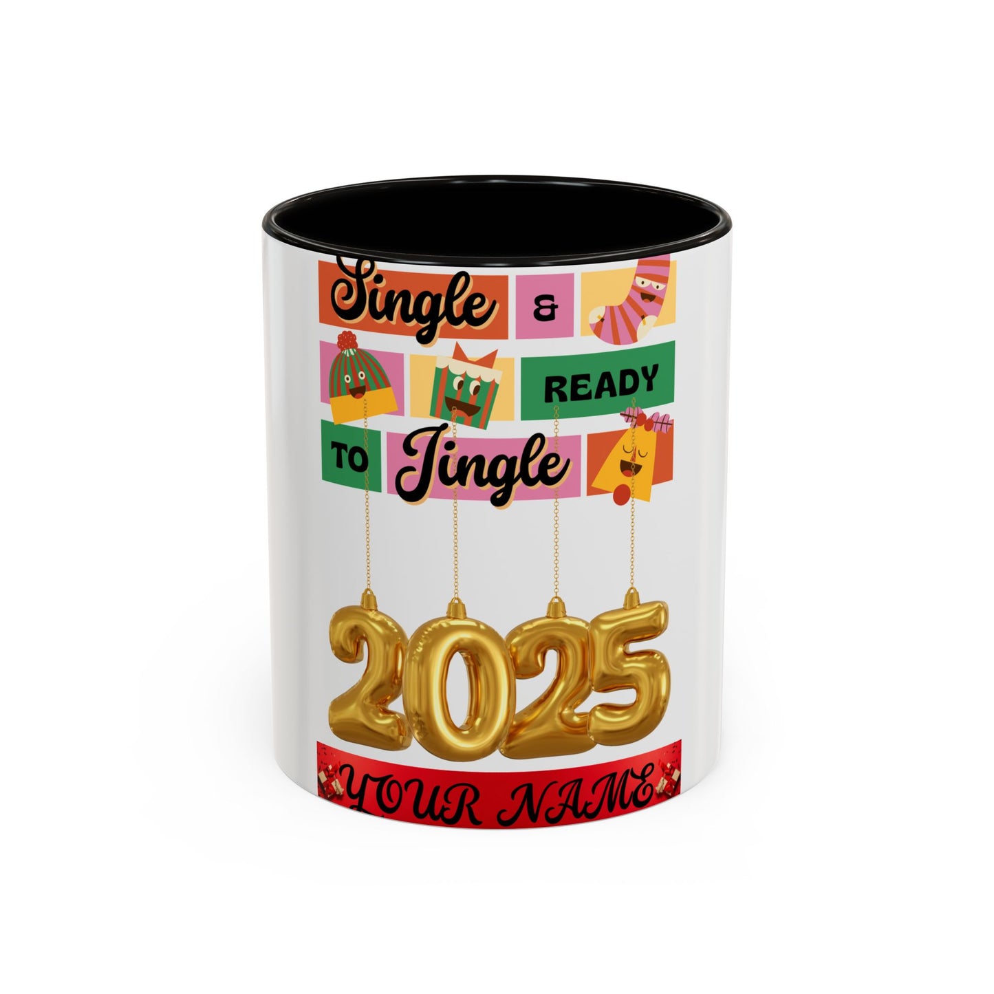 Coffee Mug - Colorful Single and Ready to Mingle Jingle Design