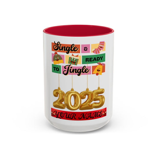 Coffee Mug - Colorful Single and Ready to Mingle Jingle Design