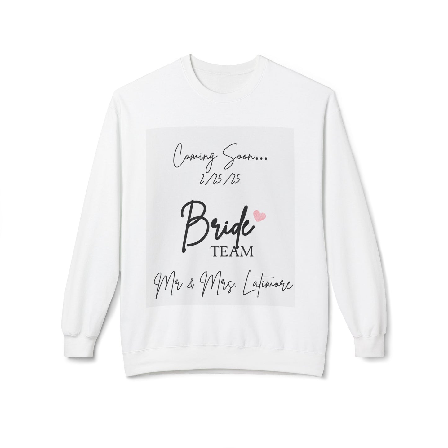 Bride Team Sweatshirt - Fully Customizable