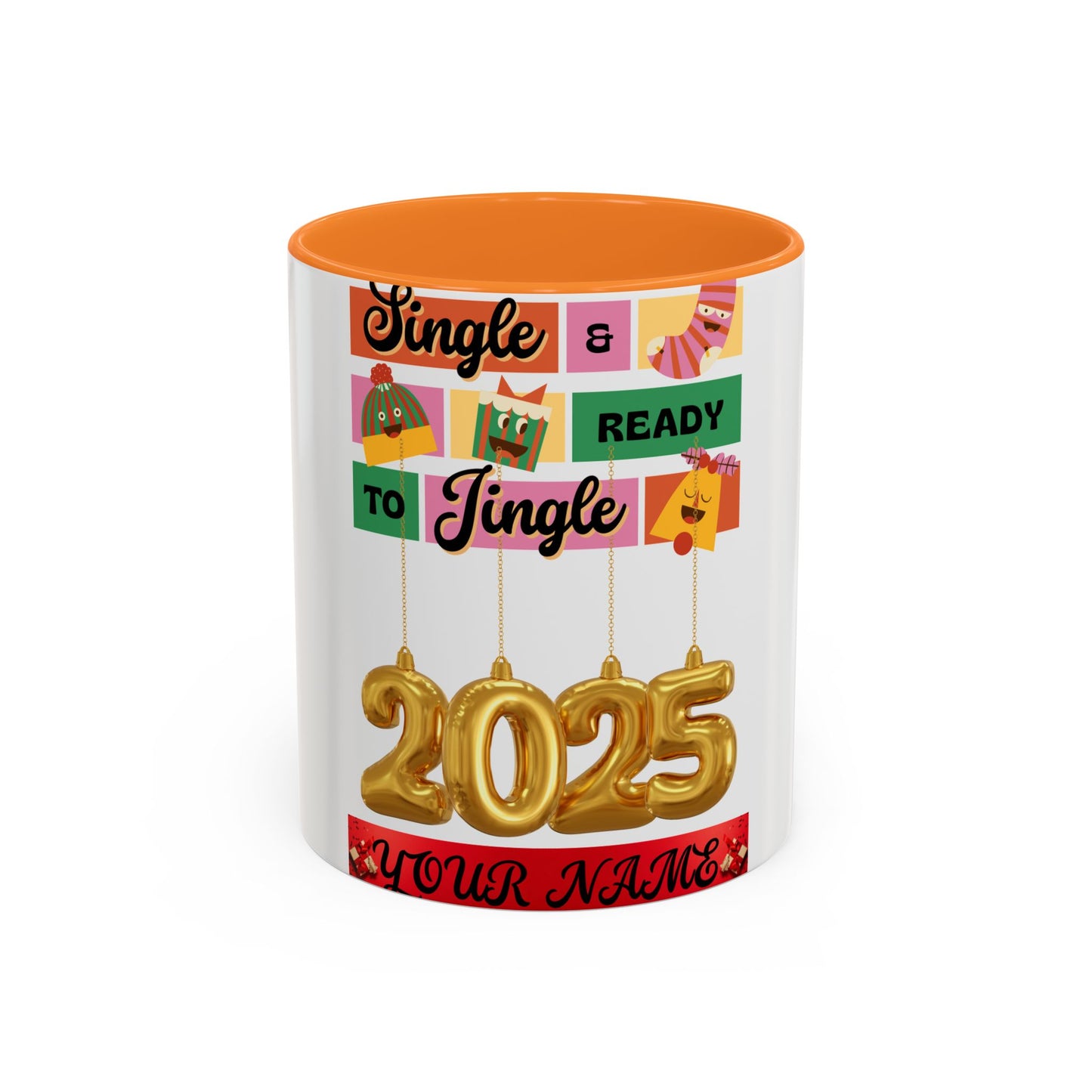 Coffee Mug - Colorful Single and Ready to Mingle Jingle Design