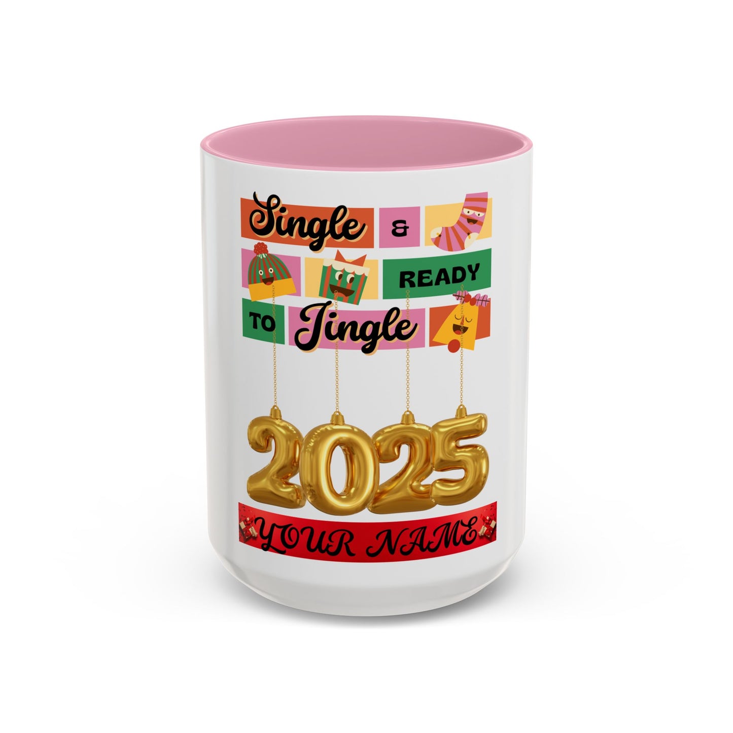 Coffee Mug - Colorful Single and Ready to Mingle Jingle Design