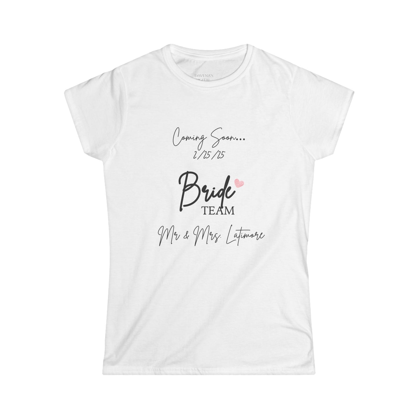 Bride Team Tee fully customizable