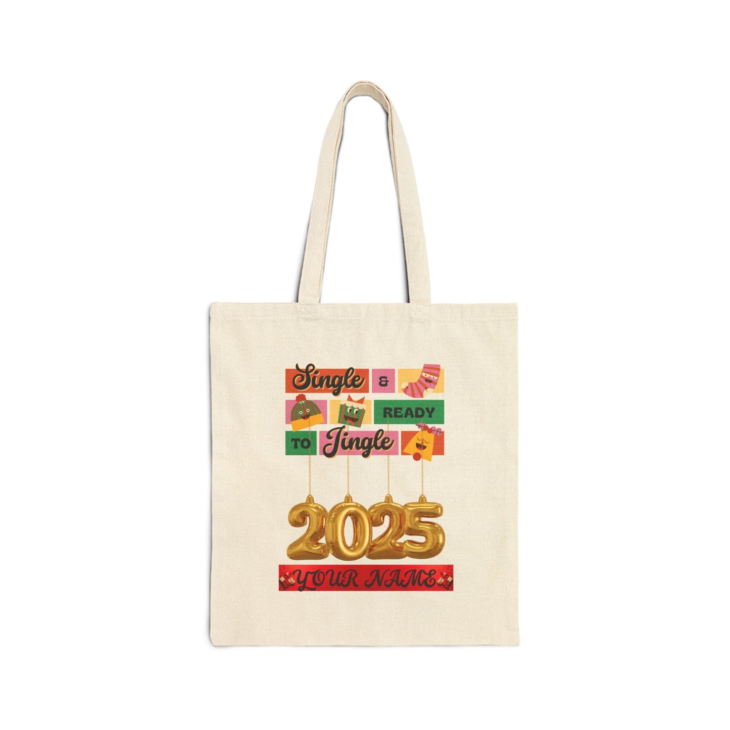 Tote Bag with 'Single and ready to mingle jingle' Design