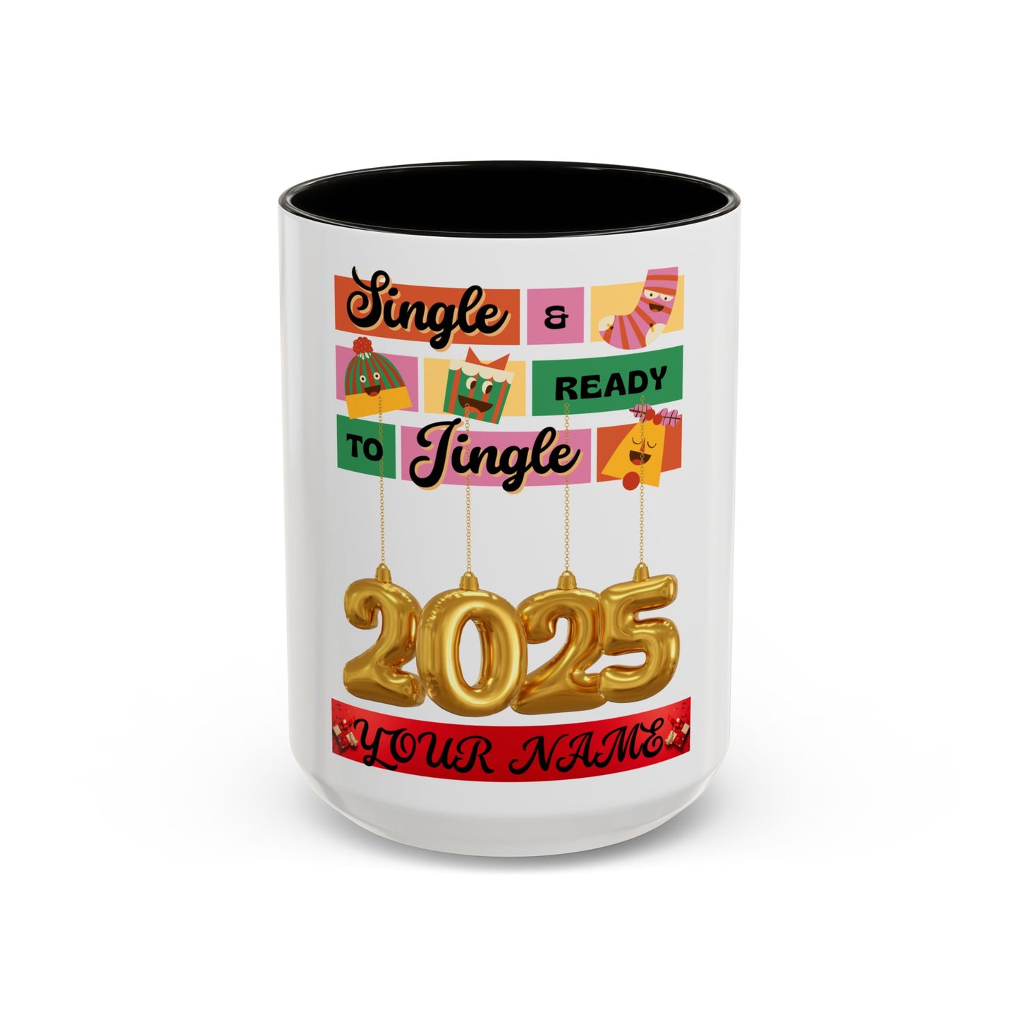 Coffee Mug - Colorful Single and Ready to Mingle Jingle Design