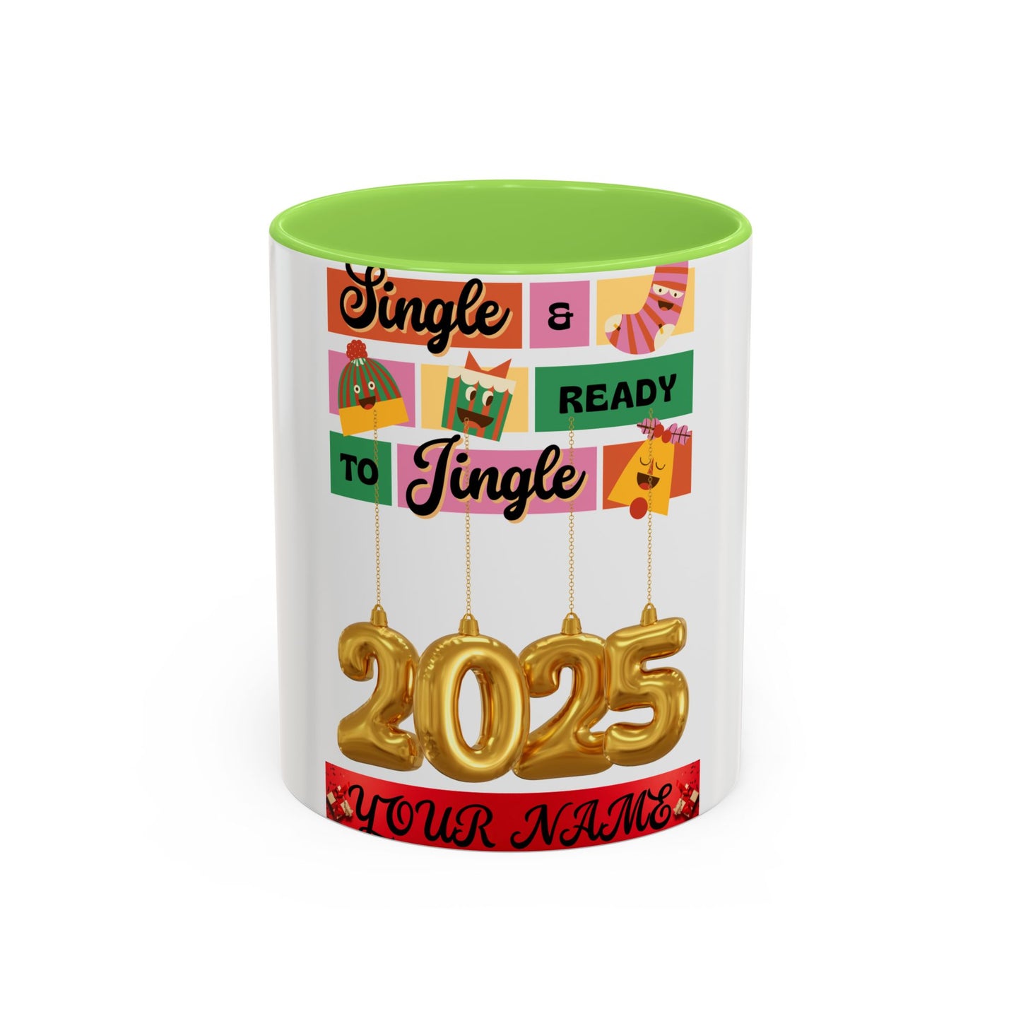 Coffee Mug - Colorful Single and Ready to Mingle Jingle Design